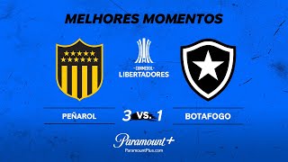 PEÑAROL 3 x 1 BOTAFOGO  CONMEBOL LIBERTADORES 2024  Paramount Plus Brasil [upl. by Lorne]