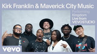 Kirk Franklin Maverick City Music  Kingdom Live Performance  Vevo [upl. by Nodarse]