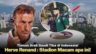 🔴 HERVE RENAND  INI Stadion Terbaik Yang Pernah saya Lihat Timnas Arab Saudi Tiba di Indonesia [upl. by Lynus288]