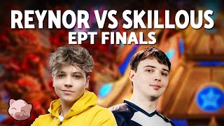 REYNOR vs SKILLOUS Grand Finals  EPT EU 238 Bo5 ZvP  StarCraft 2 [upl. by Nyroc116]