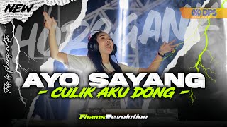 DJ AYO SAYANG CULIK AKU DONG  STYLE FULL NYENI BASS NGLIMIT  FHAMS REVOLUTION [upl. by Freberg]