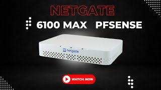 NETGATE 6100 MAX PFSENSE Firewall  Review amp Unboxing [upl. by Nitsed]