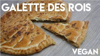 GALETTE DES ROIS A LA FRANGIPANE  RECETTE VEGAN [upl. by Adnyc]