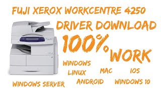 Fuji Xerox WorkCentre 4250 Driver Download Windows 11 [upl. by Isbella]