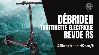 TUTO Débrider Trottinette Électrique Revoe RS 40kmh [upl. by Ellebanna748]