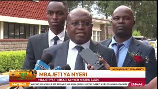 Nyeri County Government presents a budget worth 87 Billion [upl. by Kerekes]