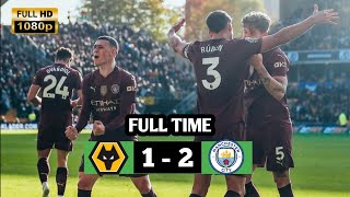 WOLVES VS MANCHESTER CITY 12  HIGHLIGHT amp GOALS FULL HD  ENGLISH PREMIER LEAGUE 202425 [upl. by Drofiar]