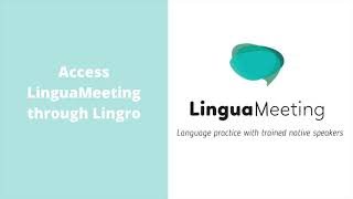 Access LinguaMeeting through Lingro for Students [upl. by Rangel183]