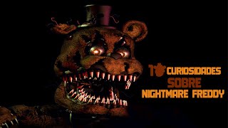 10 CURIOSIDADES SOBRE NIGHTMARE FREDDY  FNAF 4 [upl. by Leena865]