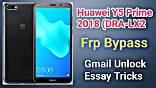 Huawei Y5 Prime 2018 DRALX2 FRP Bypass Final Update 2024  Huawei DRALX2 Google Account Bypass [upl. by George851]