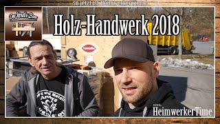 ✅ Holz Handwerk Messe 2018  Andy und der Baer on Tour [upl. by Eshelman]