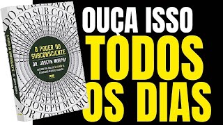 O Poder do Subconsciente  Joseph Murphy Audiobook  Riqueza e Prosperidade [upl. by Dahsraf465]