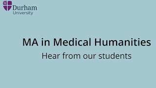 MA Medical Humanities by Distance Learning Hear from our students [upl. by Ikcaj]