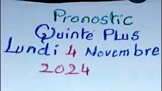 Pronostic quinté plus lundi 4 Novembre 2024 [upl. by Yeaton]