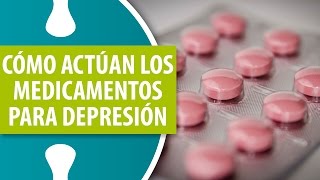 Cómo Actúan los Medicamentos para la Depresión [upl. by Alison14]