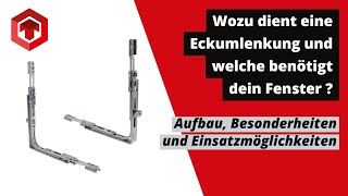 Eckumlenkung Fensterbeschlag  Aufbau Besonderheiten Einsatzmöglichkeiten Dreh Kipp Fensterbeschlag [upl. by Eiryt657]