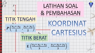 LATIHAN SOAL DAN PEMBAHASAN TITIK TENGAH DAN TITIK BERAT KOORDINAT CARTESIUS  KELAS 8 SMP [upl. by Aicella]