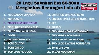 20 Lagu Sabahan Era 70an 80an 90an 00an  Mix Lagu Kadazan Dusun Part4 [upl. by Yanal]