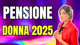 Novità Legge di Bilancio  Opzione Donna 2025 [upl. by Ennairod]