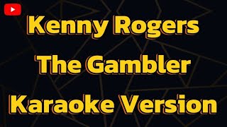 Kenny Rogers The gambler  Karaoke version [upl. by Karlow]