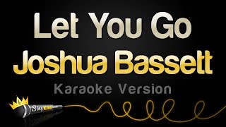 Joshua Bassett  Let You Go Karaoke Version [upl. by Hallett]