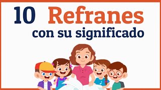 Ejemplos de refranes con su significado [upl. by Naaitsirhc]