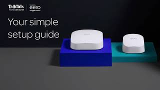 TalkTalk How to set up your Amazon eero 6 or pro 6 with Full Fibre [upl. by Knarf436]