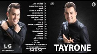 TAYRONE CIGANO  TÔ CAINDO FORA CD PROMOCIONAL 2016 [upl. by Bondy894]