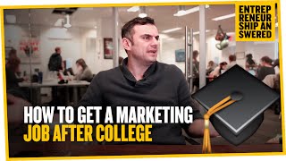 How to Get a Marketing Job After College [upl. by Nrubyar]