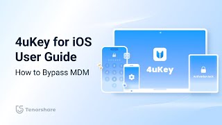 Tenorshare 4uKey 2024 Guide How to Bypass MDM on iPhoneiPad [upl. by Anerual]