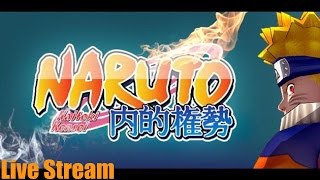 Naruto Naiteki Kensei R1  Live Stream  PC Gameplay [upl. by Ramsdell]