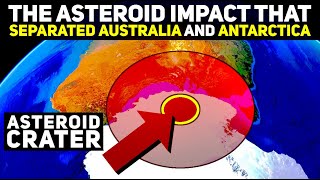 How A Cataclysmic Asteroid Impact amp Volcanism Mightve Separated Australia and Antarctica [upl. by Nevaeh297]