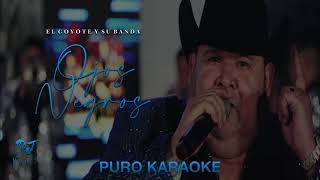 Ojos NegrosEl Coyote Y Su BandaKaraoke🎤 🔥 [upl. by Blen179]