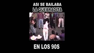 Asi se Bailaba la Quebradita en los Noventas [upl. by Nivle437]