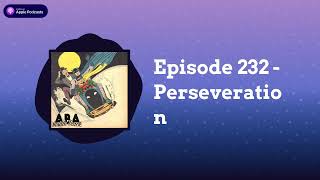 ABA Inside Track  Episode 232  Perseveration [upl. by Nimref]