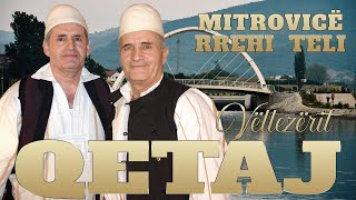 Vellezerit Qetaj  Mitrovice rrehi teli [upl. by Shornick]