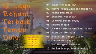 Lagu Rohani Terbaik Tempo Dulu [upl. by Yasdnyl]