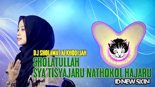 DJ SHOLATULLAH  SYATISYAJARU NATHOKOL HAJARU Viral vocal Ai Khodijah [upl. by Ainafets]