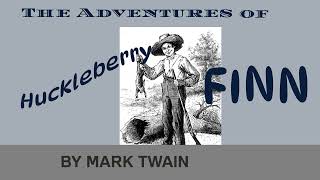 The Adventures of Huckleberry Finn by Mark Twain  Full audiobook  Librivox recording [upl. by Airdnas]