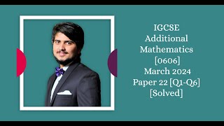 Additional Mathematics 0606 4037 March 2024 Paper 22 Past Paper Solutions  Part 1 [upl. by Htesil564]