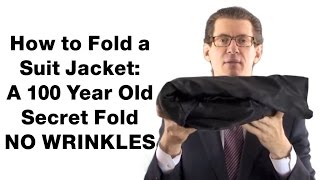 How to Fold a Suit Jacket amp Pack Suits NO Wrinkles SUITCAFECOM [upl. by Niriam338]