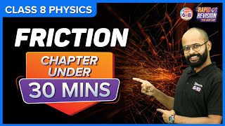 Friction  Full Chapter Revision under 30 mins  Class 8 Science [upl. by Leasi726]