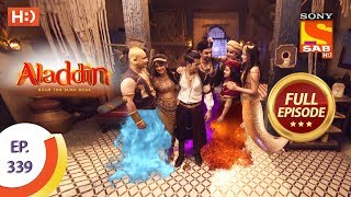 Aladdin  Ep 339  Full Episode  3rd December 2019 [upl. by Boccaj]