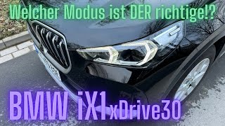 BMW iX1 Welcher Modus ist DER richtige [upl. by Celia]