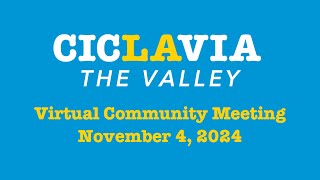 CicLAvia—The Valley Community Meeting 11424 [upl. by Lidaa534]