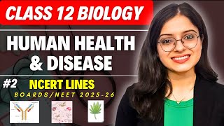 Human Health and Disease Class 12  One Shot Part 2  Class 12 Biology Chapter 7  Ekta Soni [upl. by Lebasi193]