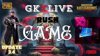 Rush Game Only  UPDATE 34  PUBG MOBILE gkxlive pubgmobile [upl. by Sira]