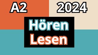 Hören amp Lesen A2  Goethe Zertifikat 2024 [upl. by Narut]