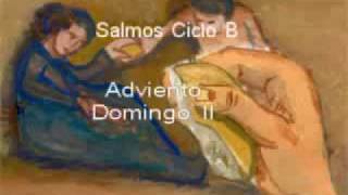 Salmos Ciclo B Adviento domingo I [upl. by Apoor689]