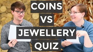 Testing Our Gold Knowledge  Coins vs Jewellery  Feat ChristopherCollects [upl. by Garlanda]